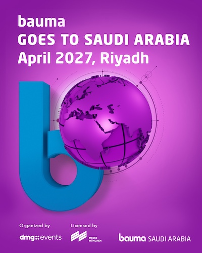 Messe München și dmg events duc bauma în Arabia Saudită pentru prima dată în 2027